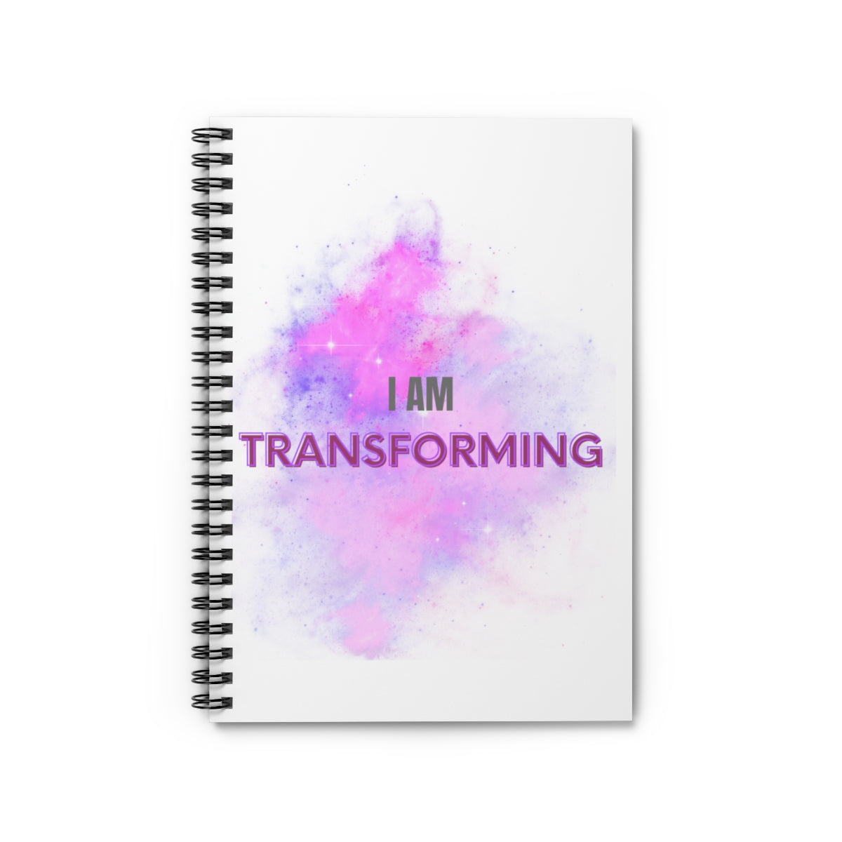 I AM TRANSFORMING - Affirmation Spiral Notebook - Ruled Line - With Document Pocket