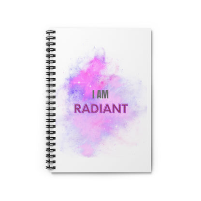 I AM RADIANT - Affirmation Spiral Notebook - Ruled Line - With Document Pocket