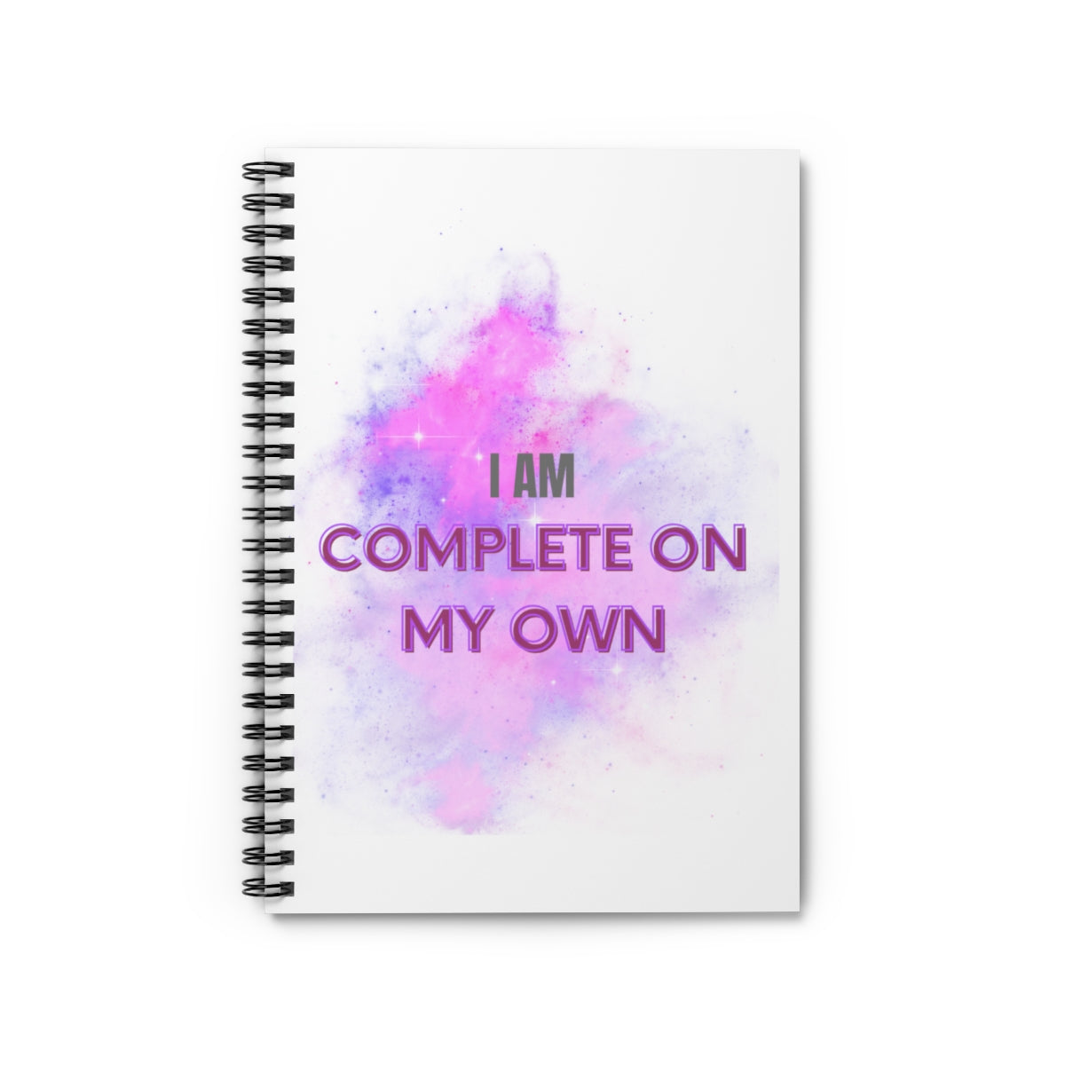 I AM COMPLETE ON MY OWN - Affirmation Spiral Notebook - Ruled Line - With Document Pocket