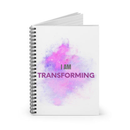 I AM TRANSFORMING - Affirmation Spiral Notebook - Ruled Line - With Document Pocket