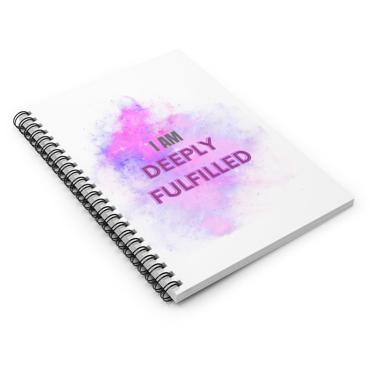 I AM DEEPLY FULFILLED - Affirmation Spiral Notebook - Ruled Line - With Document Pocket