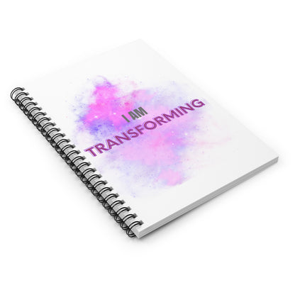 I AM TRANSFORMING - Affirmation Spiral Notebook - Ruled Line - With Document Pocket