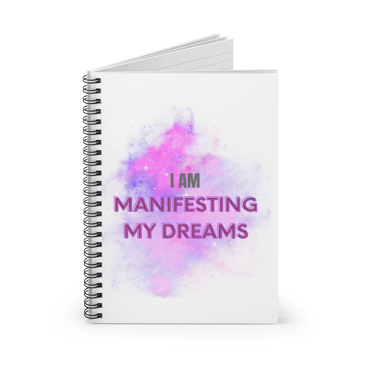 I AM MANIFESTING MY DREAMS - Affirmation Spiral Notebook - Ruled Line - With Document Pocket